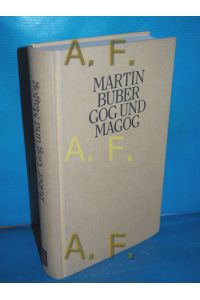 Gog und Magog : eine chassidische Chronik  - Martin Buber