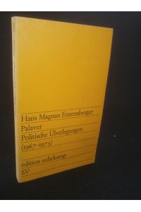 Palaver  - polit. Überlegungen (1967 - 1973)