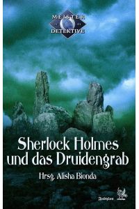 Meisterdetektive / Sherlock Holmes und das Druidengrab: Meisterdetektive Band 1  - Meisterdetektive Band 1