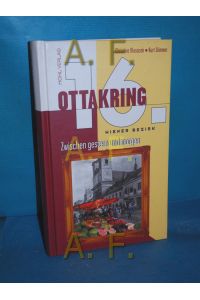 Ottakring : zwischen heute und morgen , [16. Wiener Bezirk]  - Christine Klusacek , Kurt Stimmer