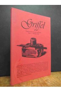 Griffel - Magazin für Literatur und Kritik, Heft 4, Oktober 1996, Texte von Herbert Pfeiffer, Michael Hillen, Günter Kunert, Werner Kraft, Jörg Schröder u. a. ,