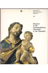Museum in der Krümperstallung Neumarkt in der Oberpfalz - Barockkunst und Krippen