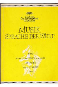 Musik, Sprache der Welt - Eine Schallplattensammlung aus Oper und Konzert  - Katalog 1962