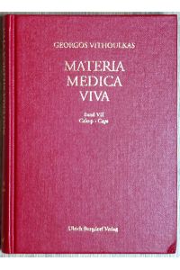 Materia Medica Viva, Band 7: Calcarea phosphorica - Capsicum.