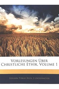Vorlesungen Über Christliche Ethik, Volume 1. Reprint