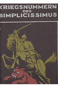 Kriegsnummern des Simplicissimus. Oktober 1915 bis März 1916 (= Dritter Kriegsband ).