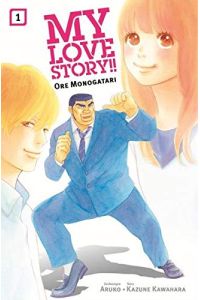 My Love Story!! - Ore Monogatari 01: Bd. 1  - 1
