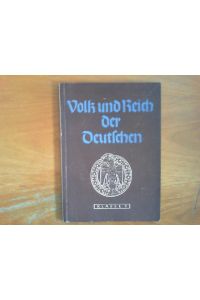 Volk und Reich der Deutschen. Klasse 1: Von Führern und Helden. Erzählungen aus der deutschen Geschichte.   - Geschichtsbuch für Oberschulen und Gymnasien.