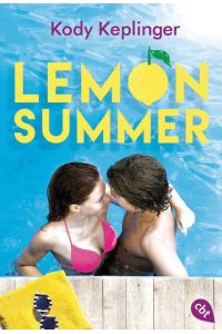 Lemon Summer  - Kody Keplinger ; aus dem Amerikanischen von Anja Gali?