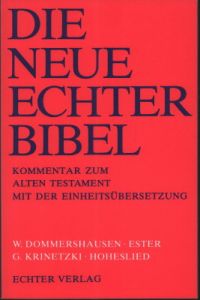 Ester. / Hoheslied. Die neue Echter-Bibel, Kommentar zum Alten Testament mit der Einheitsübersetzung, Lfg. 2.