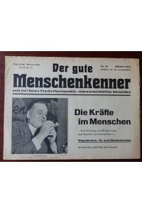 Der gute Menschenkenner nach Carl Huters Psycho-Physiognomik, naturwissenschaftliche Geisteslehre. Nr. 33 - Oktober 1935.   - Titel: Die Kräfte im Menschen.