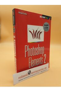 Photoshop Elements 2 ; [inkl. CD-ROM]  - Michael Gradias