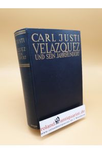 Diego Velazquez und sein Jahrhundert