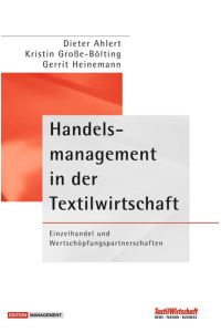Handelsmanagement in der Textilwirtschaft: Einzelhandel und Wertschöpfungspartnerschaften (Textilwirtschaft Management)