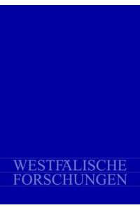 Westfälische Forschungen, Band 60-2010: Themenschwerpunkt: Regionale Bildungs- und Wissenschaftsgeschichte im 20. Jahrhundert