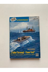 Fallen Tarnung! - Feuer frei ( SOS Sonderband ). Taschenbuch/broschur