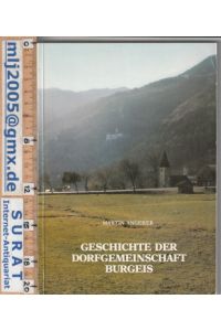 Geschichte der Dorfgemeinschaft Burgeis.