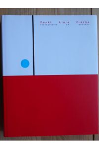 Punkt. Linie. Fläche. : Druckgraphik am Bauhaus  - [Ausstellung Bauhaus-Archiv Berlin, Museum für Gestaltung, 30. Oktober 1999 - 27. Februar 2000].