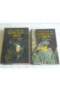 A Field guide to Australian Birds, Volume One and two. 2 Bände