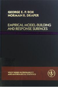 Empiricial Model-Building and Response Surfaces.   - Wiley Series in Probability and Mathematical Statistics