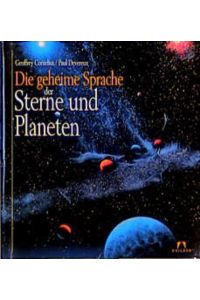 Die geheime Sprache der Sterne und Planeten
