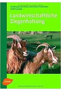 Landwirtschaftliche Ziegenhaltung  - 75 Tabellen