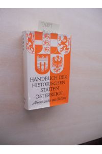 Handbuch der historischen Stätten Österreich. Alpenländer mit Südtirol.