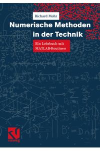 Numerische Methoden in der Technik  - Ein Lehrbuch mit MATLAB-Routinen