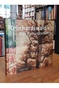 Reinhardswald - Eine Kulturgeschichte,