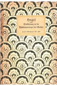 Insel-Bücherei Nr. 300: Einführung in die Phänomenologie des Geistes (= IB 300).