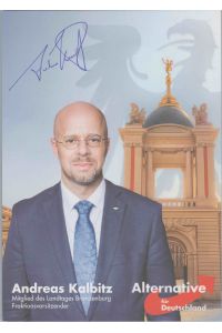 Original Autogramm Andreas Kalbitz AfD MdL /// Autograph signiert signed signee