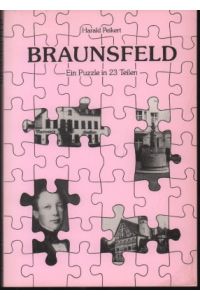 Braunsfeld. Ein Puzzle in 23 Teilen.