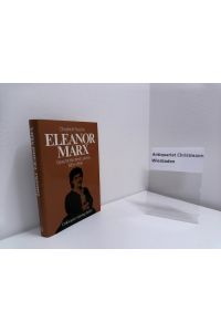 Eleanor Marx : Geschichte ihres Lebens ; 1855 - 1898.   - Chushichi Tsuzuki. [Aus d. Engl. übers. von Harry