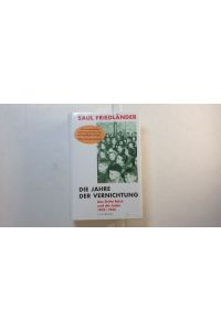 Die Jahre der Vernichtung : das Dritte Reich und die Juden 1939-1945
