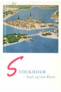 Stockholm : Die Stadt auf dem Wasser - eine kommunale Rhapsodie