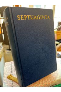 Septuaginta. Id est vetus testamentum graece iuxta LXX interpretes. Duo volumin in uno.   - Edidit Alfred Rahlfs.