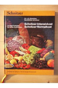 Schnitzer-Intensivkost - Schnitzer-Normalkost / 14-Tage-Fahrplan für beide Kostformen