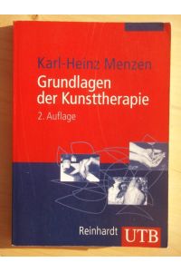 Grundlagen der Kunsttherapie [2. Auflage 2004]