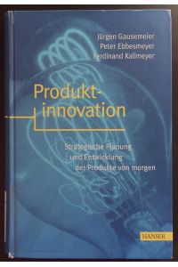 Produktinnovation.   - Strategische Planung und Entwicklung der Produkte von morgen.