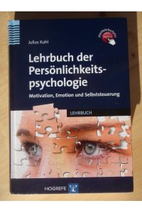 Lehrbuch der Persönlichkeitspsychologie - Motivation, Emotion und Selbststeuerung