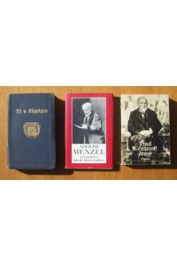 Drei Bücher: 1. Jugenderinnerungen eines alten Mannes, Die Bücher der Rose ; 2. Adolph Menzel, Anekdoten über die kleine Exzellenz ; 3. Paul Cézanne Briefe