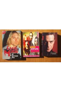Drei Bücher: 1. Devil Music, Die Kurt Cobain Story ; 2. Nirvana. Come As You Are: Die wahre Kurt Cobain Story ; 3. Feel - Robbie Williams