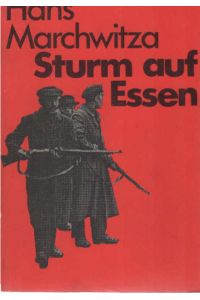 Sturm auf Essen : die Kämpfe d. Ruhrarbeiter gegen Kapp, Watter u. Severing.   - Mit e. Nachw. von Frank Rainer Scheck / Pocket ; 29
