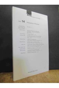 Text - Kritische Beiträge, Heft 14: Philosophie & Philologie, hrsg. im Auftrag des Instituts für Textkritik,