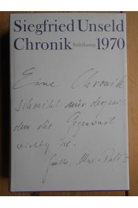 Siegfried Unseld Chronik. Bd. 1. , 1970 : mit den Chroniken Buchmesse 1967, Buchmesse 1968 und der Chronik eines Konflikts 1968