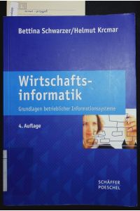 Wirtschaftsinformatik.   - Grundlagen betrieblicher Informationssysteme.
