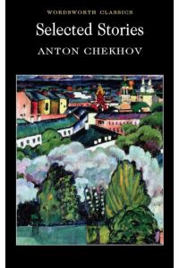 Selected Stories - Chechov (Wadsworth Collection)