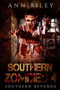 Southern Zombies 4: Southern Revenge