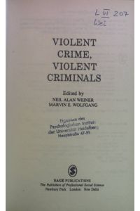 Violent Crime, Violent Criminals.
