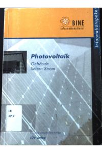 Photovoltaik : Gebäude liefern Strom.